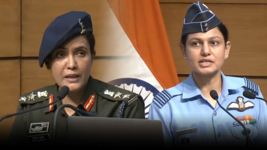 Operation Sindoor Details: जानिए कौन हैं कर्नल सोफिया कुरैशी और विंग कमांडर व्योमिका सिंह